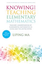 Studies in Mathematical Thinking and Learning Series- Knowing and Teaching Elementary Mathematics