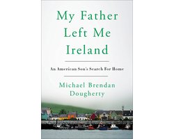 My Father Left Me Ireland