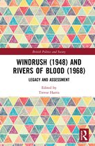 British Politics and Society- Windrush (1948) and Rivers of Blood (1968)