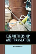 Elizabeth Bishop and Translation