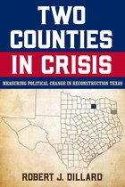 Texas Local Series- Two Counties in Crisis Volume 8