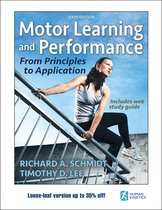 Motor Learning and Performance 6th Edition With Web Study GuideLooseLeaf Edition From Principles to Application