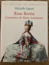 Rose Bertin couturière de Marie-Antoinette