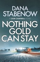Liam Campbell 3 - Nothing Gold Can Stay