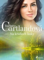 Nestárnoucí romantické příběhy Barbary Cartlandové - Na křídlech lásky