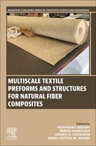 Multiscale Textile Preforms and Structures for Natural Fiber Composites