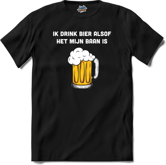 Bier drinken is mijn baan  - Bier kleding cadeau - bierpakket kado idee - grappige bierglazen drank feest teksten en zinnen - T-Shirt - Heren - Zwart - Maat 3XL