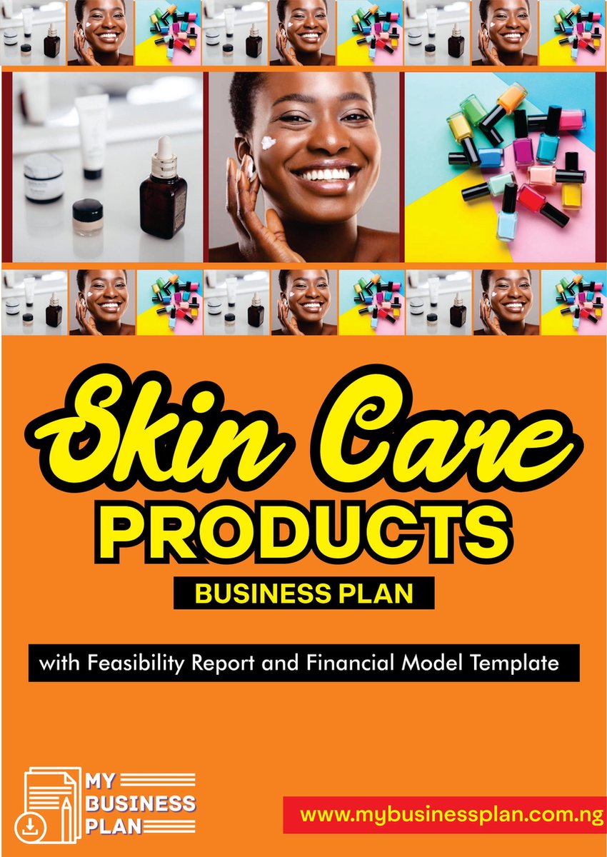 Skin Care Products Business Plan With Feasibility Report and Financial