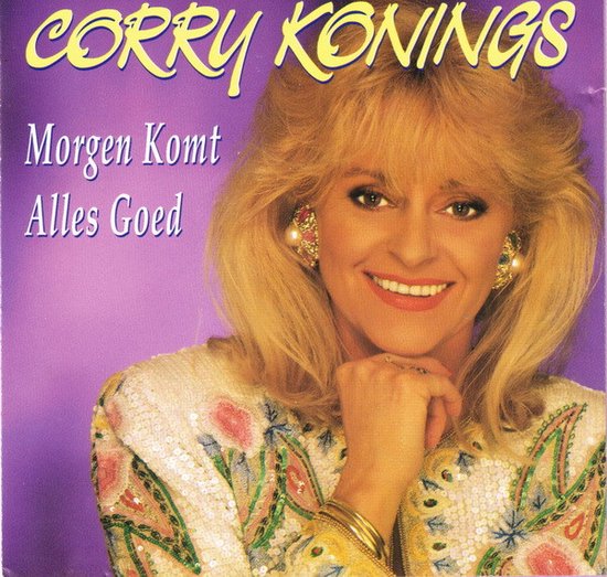 Corry Konings Morgen komt alles goed