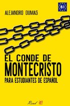Read in Spanish - El conde de Montecristo para estudiantes de español. Libro de lectura. Nivel B1. Intermedio.