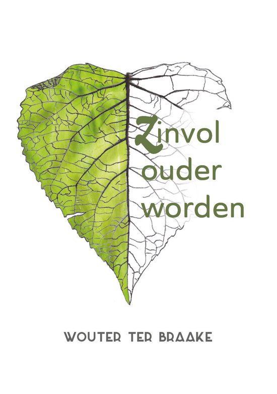Zinvol ouder worden, zin in oud zijn - cover