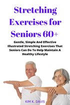 Stretching Exercises for Seniors 60+