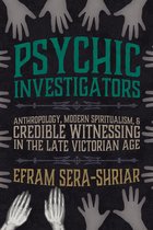 Sci & Culture in the Nineteenth Century - Psychic Investigators