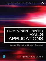 Addison-Wesley Professional Ruby Series - Component-Based Rails Applications