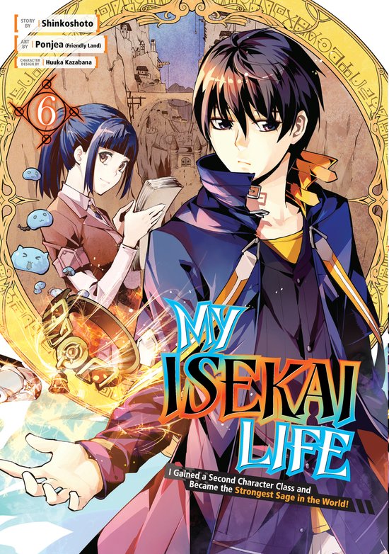 My Isekai Life I Gained A Second Class My Isekai Life 06: I Gained A Second Character Class And Became The