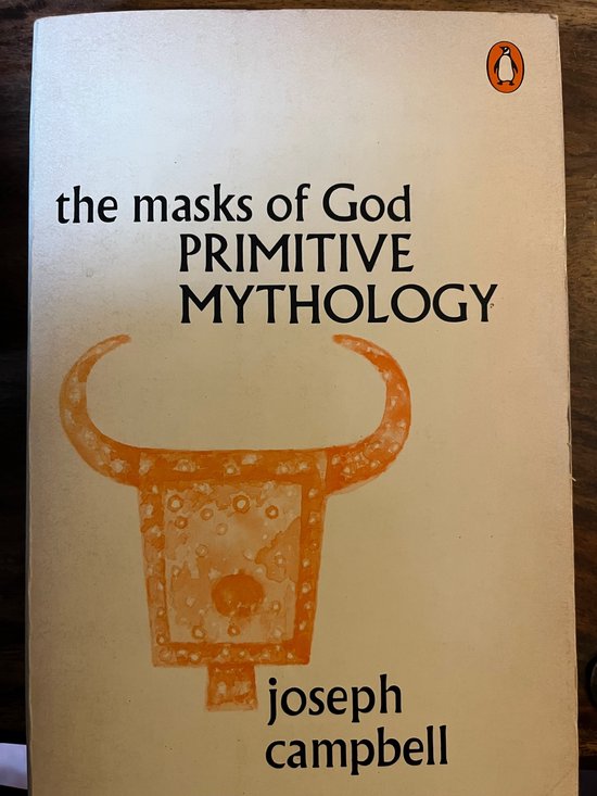 The masks of God 1: Primitive mythology