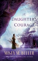 Brides of Laurent 3 - A Daughter's Courage (Brides of Laurent Book #3)