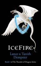 The Thunder of Dragon Series 1 - IceFire