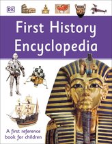 DK First Reference - First History Encyclopedia