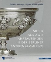 Silber Aus Zwei Jahrtausenden in Der Berliner Antikensammlung