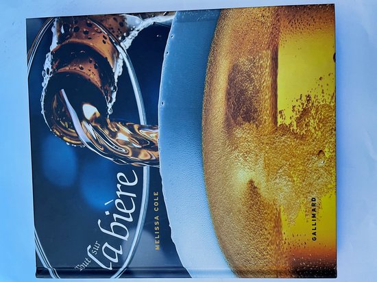 Tout sur la bière de Melissa Cole. Franstalige hardcover over bier.