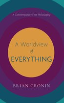 A Worldview of Everything