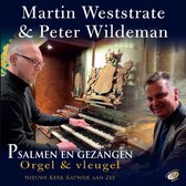 Martin Weststrate & Peter Wildeman - Psalmen En Gezangen Orgel & Vleugel (CD)