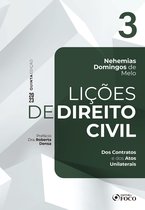 Lições de Direito Civil 3 - Lições de Direito Civil - Vol. 3 - Dos Contratos e dos Atos Unilaterais