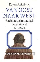 Van oost naar west - Racisme als mondiaal verschijnsel
