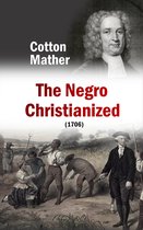 The Negro Christianized
