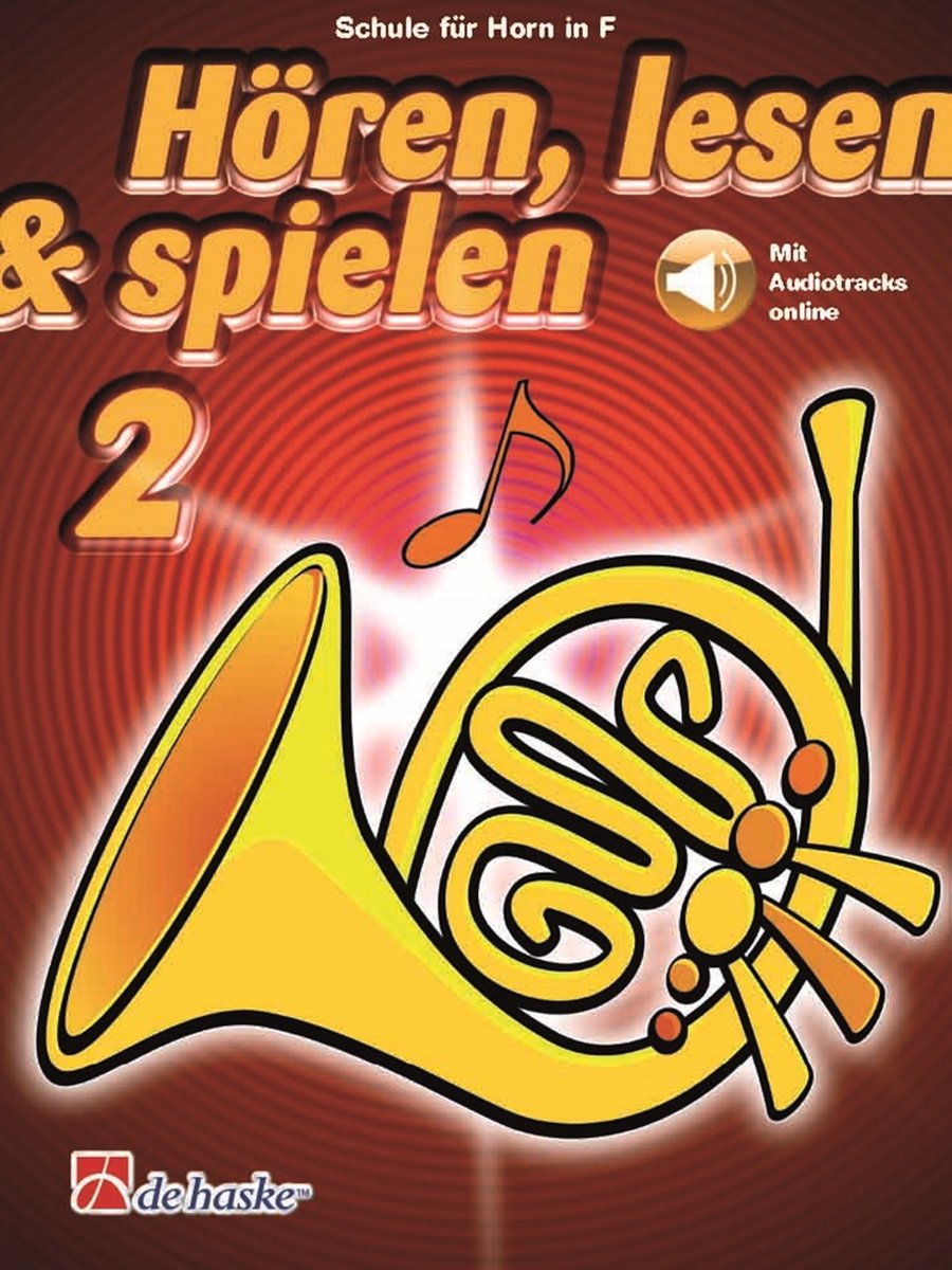 De Haske Hören, lesen, spielen, Band 2 Horn in F - Educatief