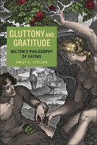 Medieval & Renaissance Literary Studies - Gluttony and Gratitude
