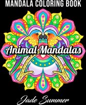 Animal Mandalas Coloring Book - Jade Summer - Kleurboek voor volwassenen