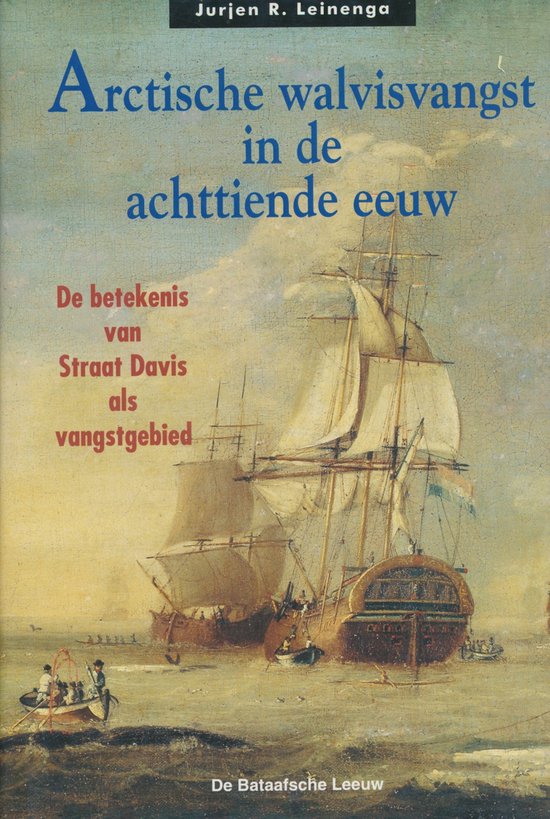 Arctische walvisvangst in d...