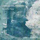 Daniel Anez - Cergio Prudencio: Works For Piano (CD)