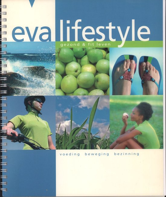 Eva lifestyle gezond en fit leven, Konnie Crielaard | 9789023921288 ...