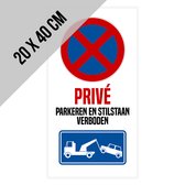 Pictogram/ bord | "Privé - Parkeren en stilstaan verboden" | 20 x 40 cm | Privaat parking | Niet parkeren | Takelen | Prive eigendom | Wegsleep | 2 stuks