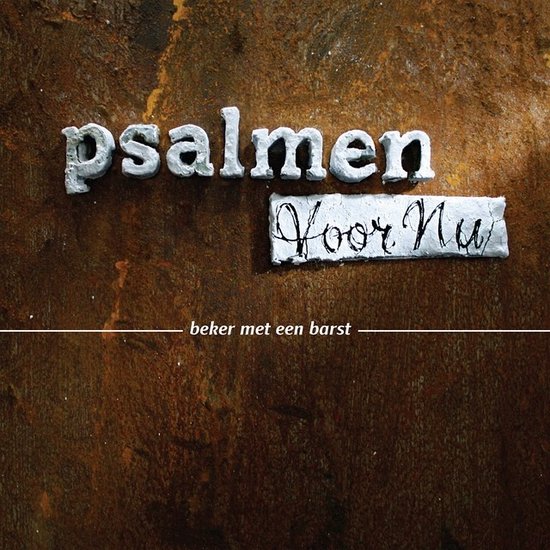 Psalmen Voor Nu - Beker Met Een Barst (CD)