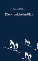 Die Kraniche im Flug