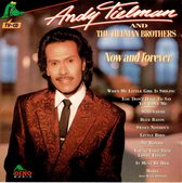 Andy And The Tielman Brother Now and forever