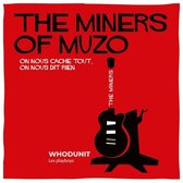 Miners Of Muzo - Split