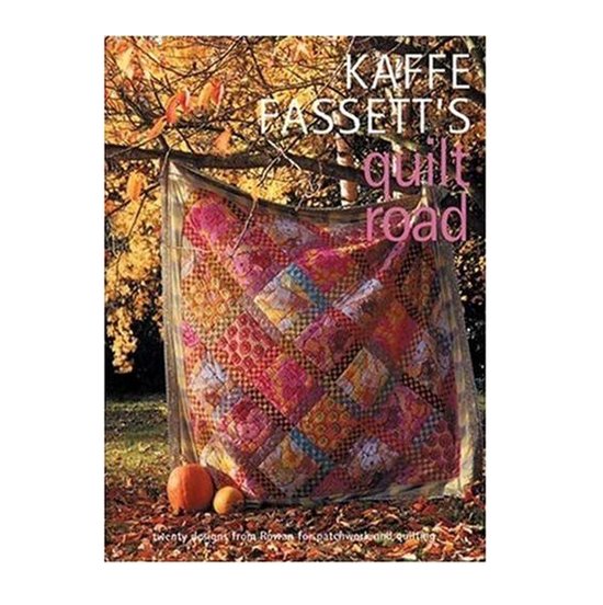 Kaffe Fassett's Quilt Road [Book]