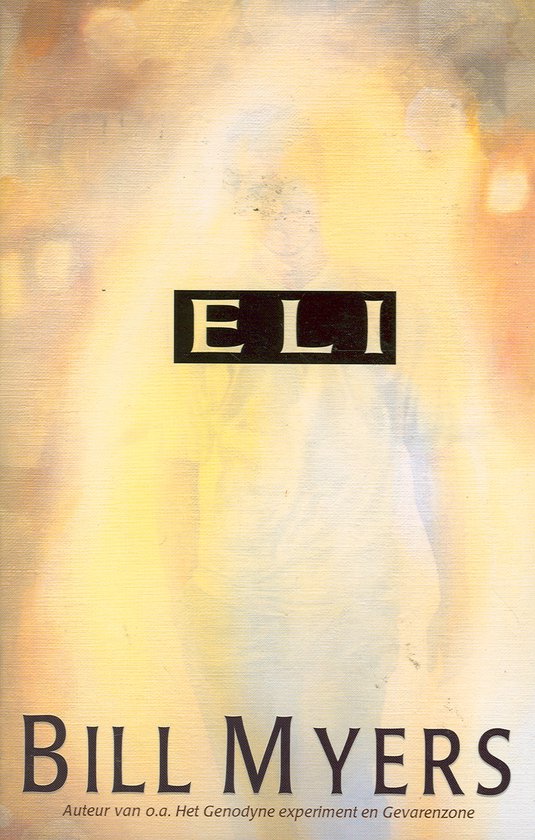 Cover van het boek 'Eli' van Bill Myers