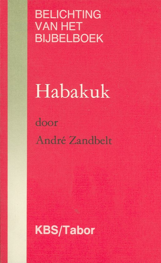 Cover van het boek 'Habakuk / druk 1' van André Zandbelt