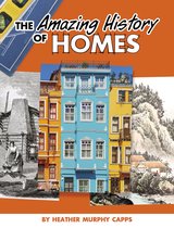 Amazing Histories - The Amazing History of Homes
