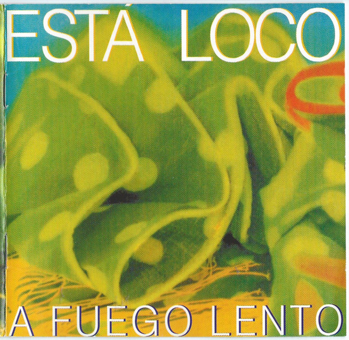Esta Loco - A fuego Lento