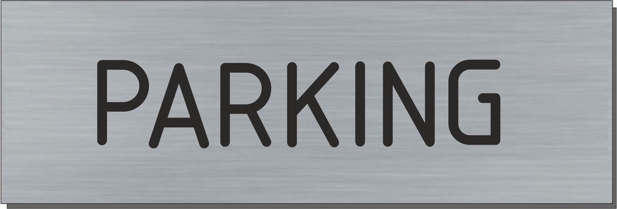 Doorsign - doorplate - deurbord - Parking - rectangle - stainless steel look - 5 x 15 cm