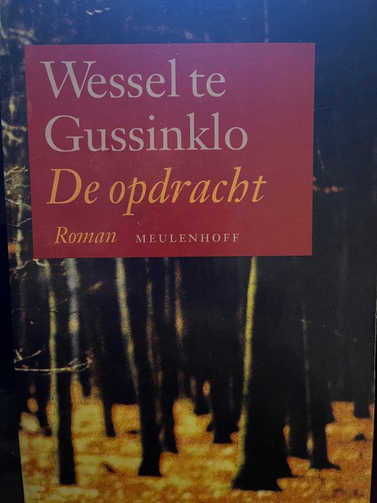 De opdracht, Wessel te Gussinklo 9789029043854 Boeken bol