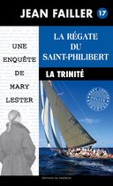 Les enquêtes de Mary Lester 17 - La régate du Saint-Philibert