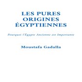 Les Pures Origines Égyptiennes